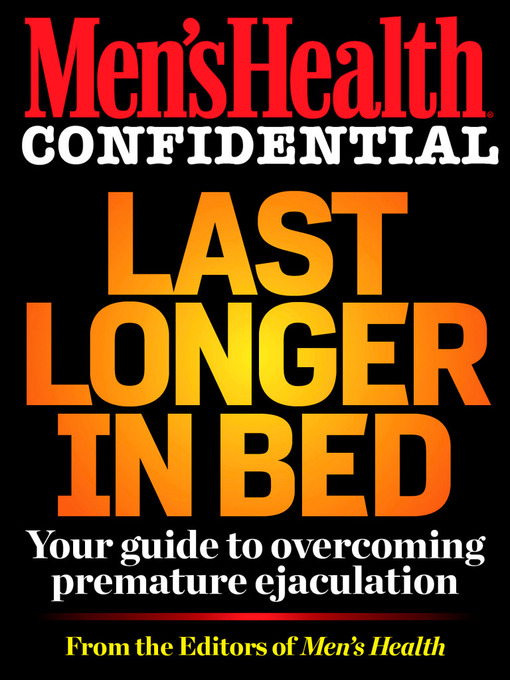 Cover image for Men's Health Confidential: Last Longer in Bed